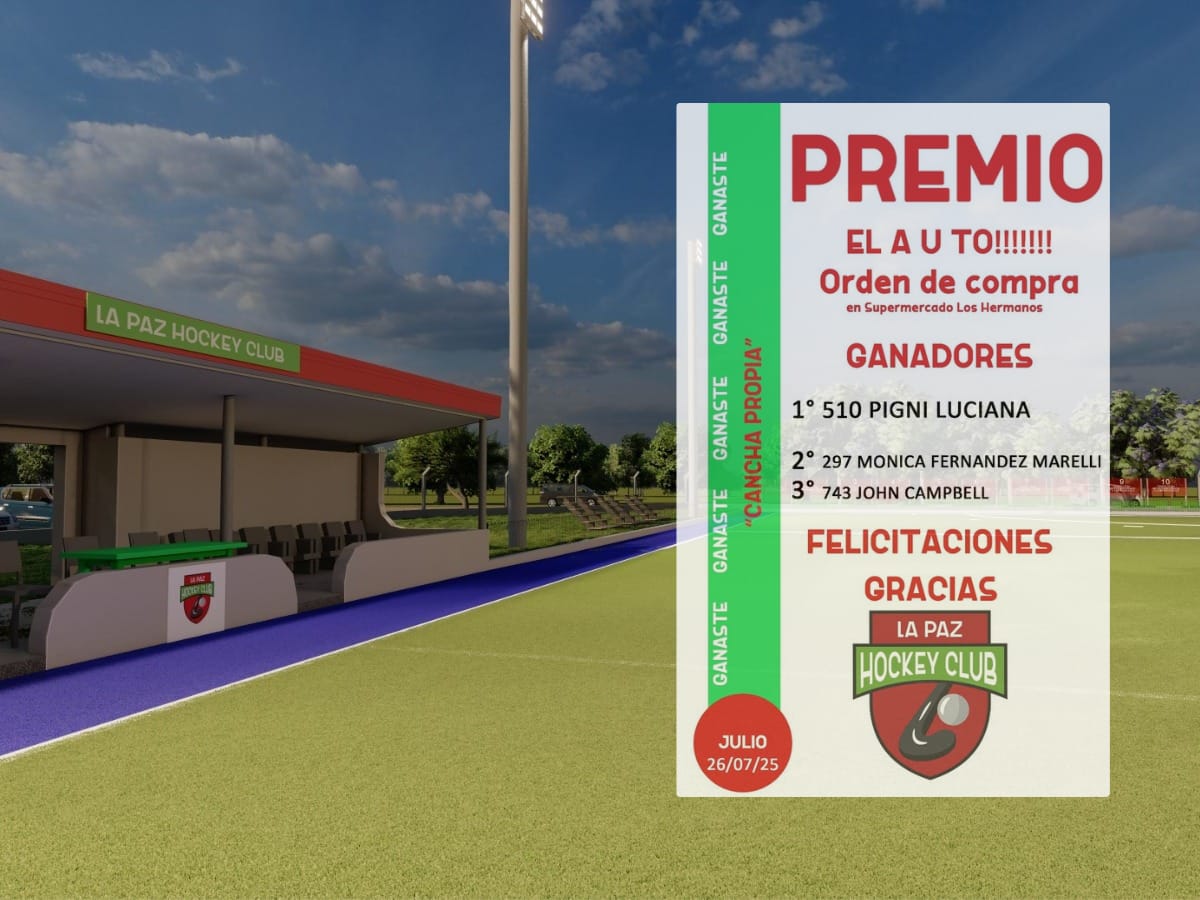 La Paz Hockey Club informa los ganadores del sorteo del bono “Cancha Propia” - (Publicación 3/8/2025)